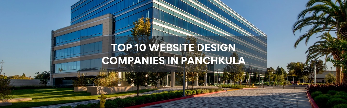 Why Hire Great Talent from Top 10 Website Design Companies in Panchkula: A Guide