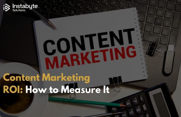 Content Marketing ROI